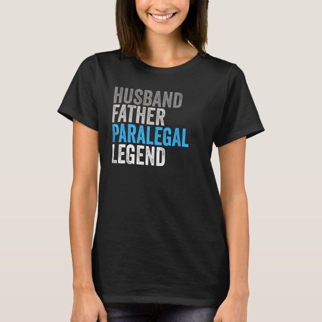 Camiseta Husband Father Paralegal Legend  Occupation Office (Anverso)