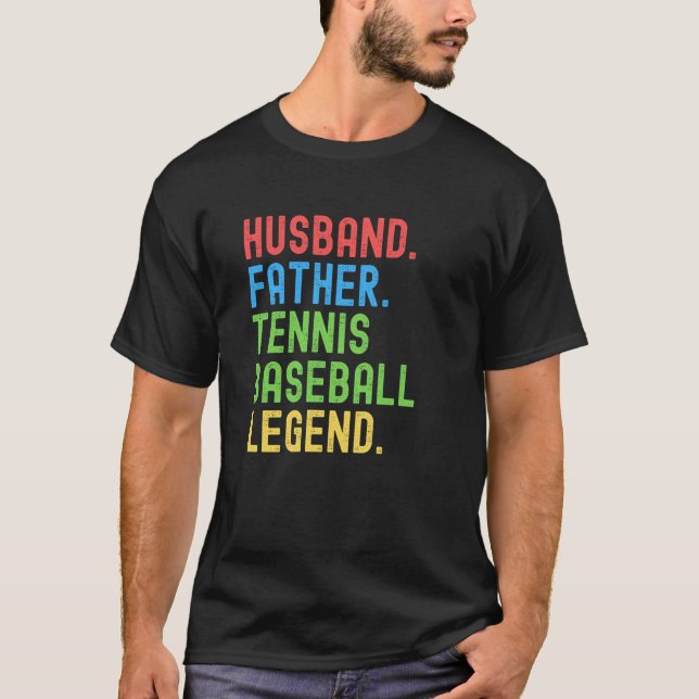 Camiseta Husband Father Tennis Baseball Legend Tennis Baseb (Anverso)