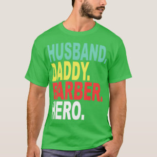 Camiseta Husband Papa Hairdresser Hero