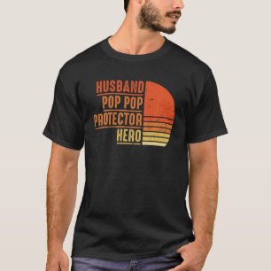 Camiseta Husband Pop Pop Protector Hero Men Vintage Decor G