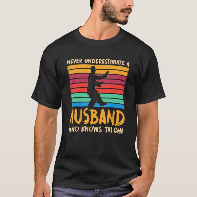 Camiseta Husband Who Knows Tai Chi Mister Humor Husband Lif (Anverso)