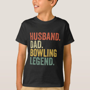 Camiseta Husbyand Dad Bowling Legend el día del padre