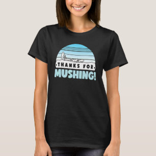 Camiseta Huskies Dog Sled Rider Sledding Mushing 5