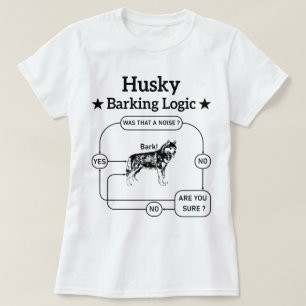Camiseta Husky Barking Logic Graciosa Perro Siberiano Sarcá