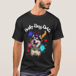 Camiseta Husky dad Dog Lover Mejor Papá Perro