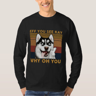 Camiseta Husky Eff Ves A Kay Por Qué Vintage