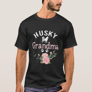 Camiseta Husky Grandma Dog Regalos A Las Mujeres Perros Cut