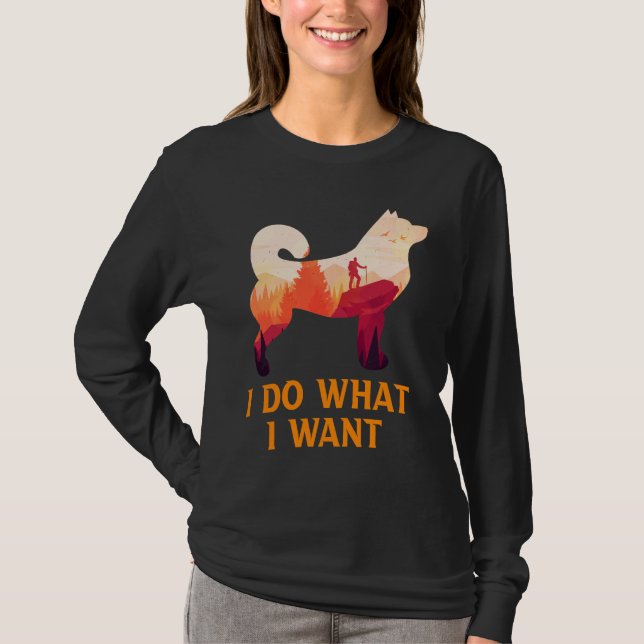 Camiseta Husky Hago Lo Que Quiero... (Anverso)