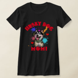Camiseta Husky Mom Dog Lover Mejor Mamá Perro