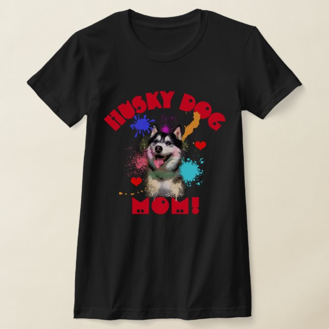 Camiseta Husky Mom Dog Lover Mejor Mamá Perro (Distribución)