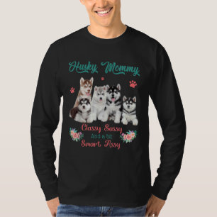 Camiseta Husky Mommy Classy Sassy Bit Smart Assad