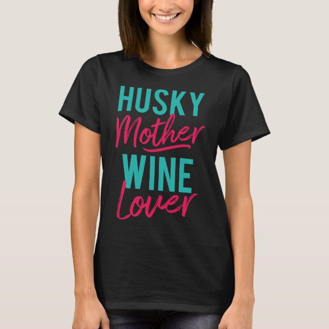 Camiseta Husky Mother Wine (Anverso)
