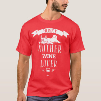 Camiseta Husky Mother Wine Lover retro