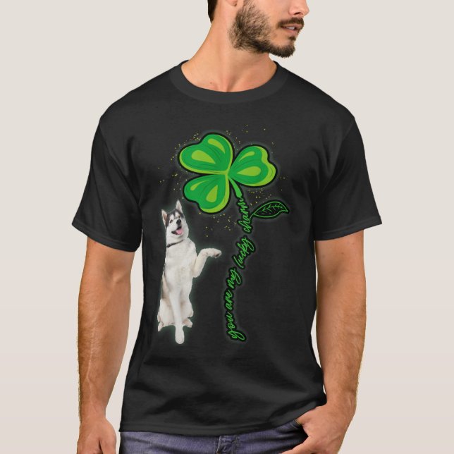 Camiseta Husky Shamrock St Patricks Day You Are My Lucky Ch (Anverso)