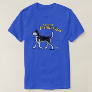 Camiseta Husky siberiano totalmente Hairifying