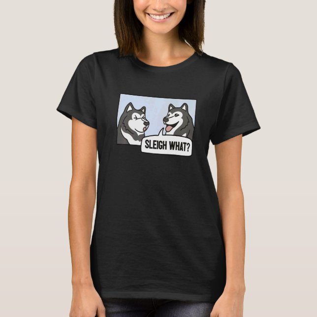 Camiseta Husky Sledding Dog Sleigh What Mushing (Anverso)