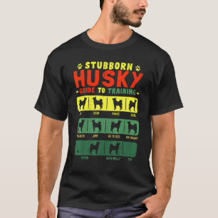 Camiseta Husky Stubborn Tricks