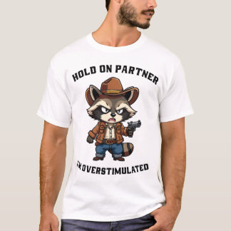 Camiseta huso-compañero-estoy sobreestimulado