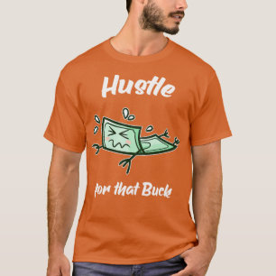 Camiseta Hustar Por Ese Emprendedor De Dinero Dinero Buck