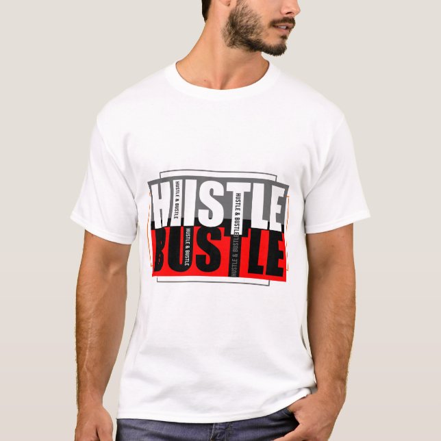 Camiseta Hustle & Bustle  (Anverso)