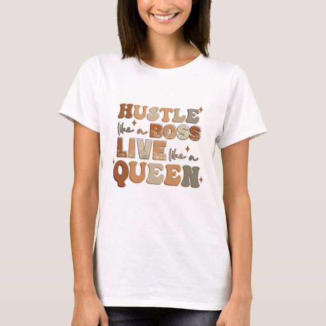 Camiseta Hustle Como Un Jefe Vive Como Una Mujer Negra Rein (Anverso)