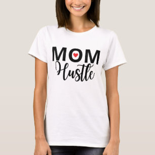 Camiseta Hustle de mamá, regalos de corazón rojo