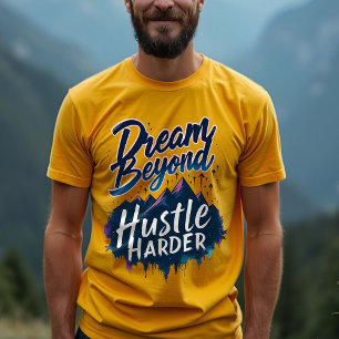 Camiseta Hustle Harder, Lograr Objetivos - Mentalidad Posit