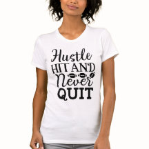 Hustle Hit and Never Quit American Football Quote