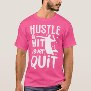 Camiseta Hustle Hit Nunca Abandonó El Voleibol