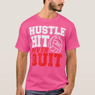 Camiseta Hustle Hit Nunca Dejó El Voleibol