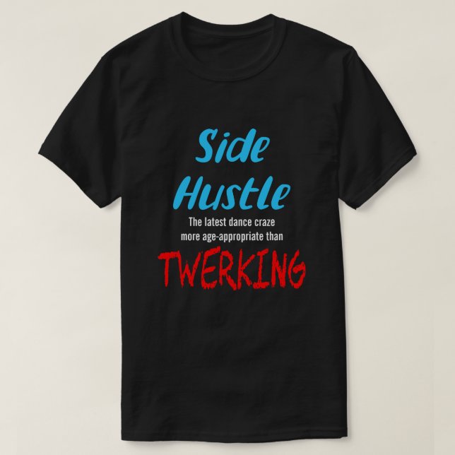 Camiseta Hustle lateral frente a la Uniforme de texto azul  (Diseño del anverso)