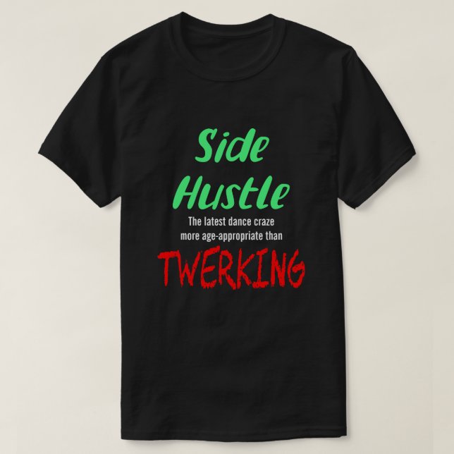 Camiseta Hustle lateral frente a la Uniforme de texto verde (Diseño del anverso)