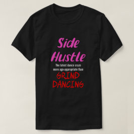 Camiseta Hustle lateral vs. Pnk Neon Dancing. Universalidad
