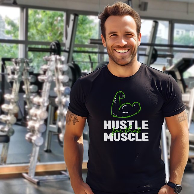 Camiseta Hustle por ese músculo, gimnasio, fitness (Subido por el creador)
