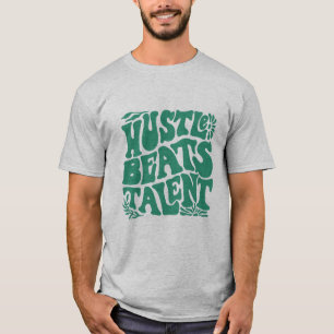 Camiseta Hustle sobre el talento