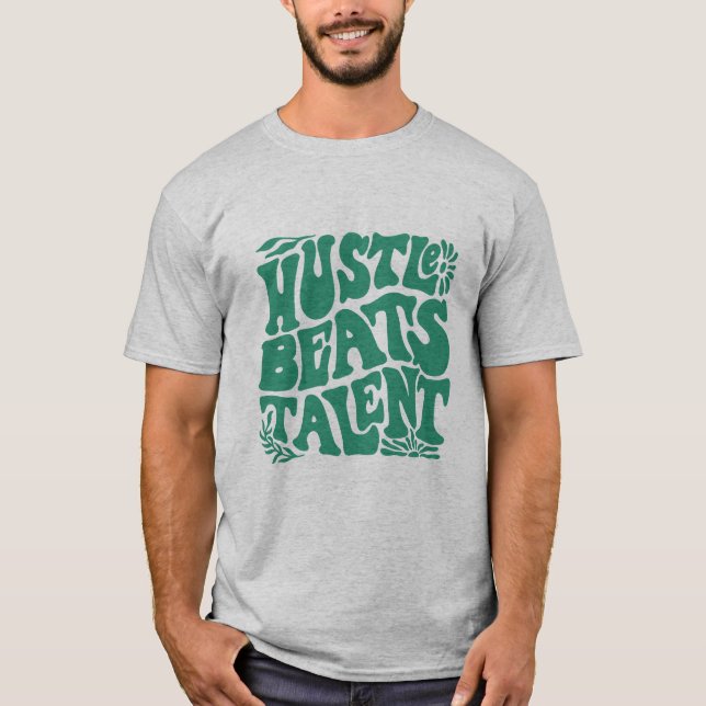 Camiseta Hustle sobre el talento (Anverso)