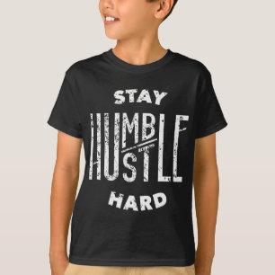 Camiseta Hustler Hip Hop Lover Stay Humble Hustle Hard Chri