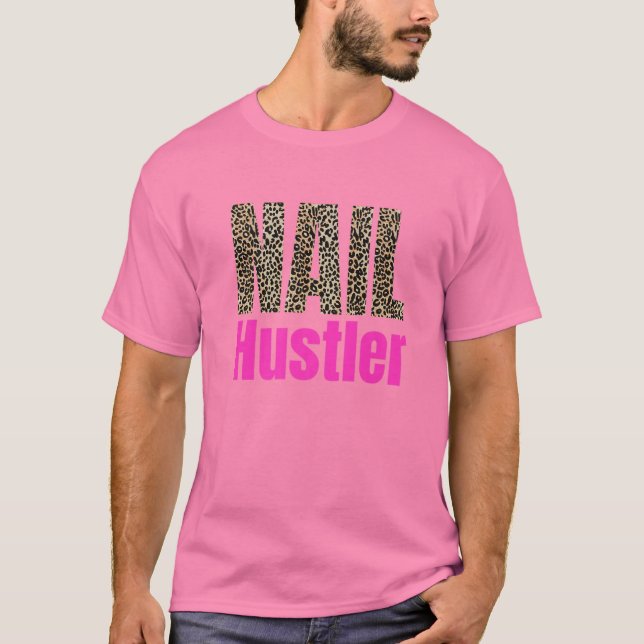 Camiseta Hustler Nail Technician Salon Leopard Tech Drill B (Anverso)