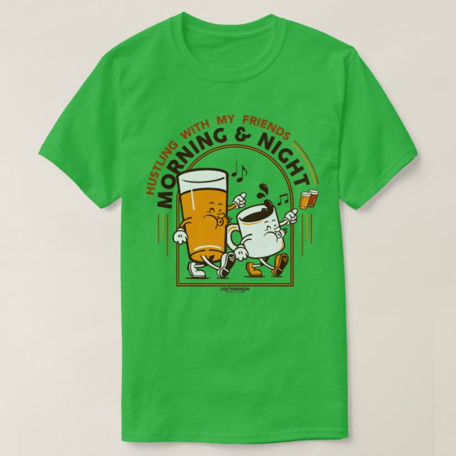 Camiseta Hustling Morning and Night (Diseño del anverso)