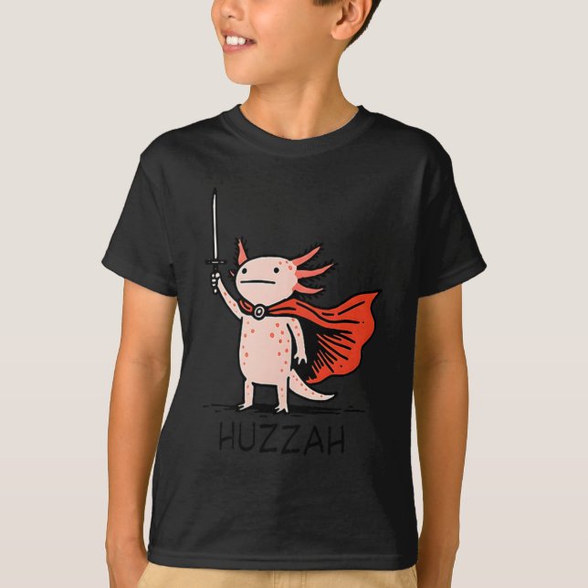 Camiseta Huzzah Axolotl Knight Funny Sword Meme Quote  (Anverso)