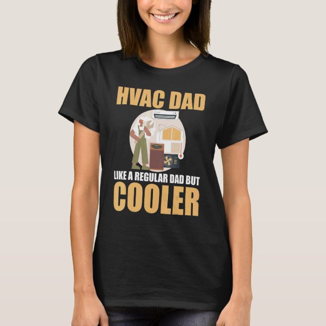 Camiseta HVAC Guys HVAC Techs HVAC Dad Like A Regular Dad B (Anverso)