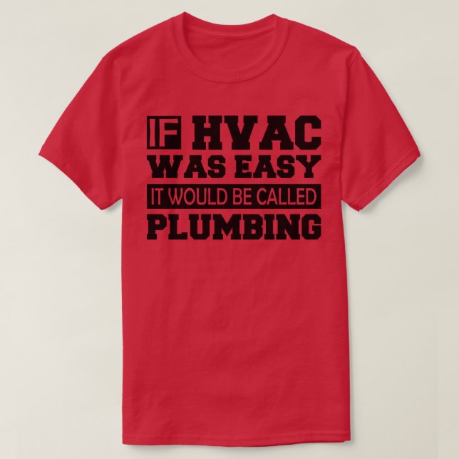 Camiseta HVAC Si el HVAC fuera sencillo, se llamaría conexi (Diseño del anverso)