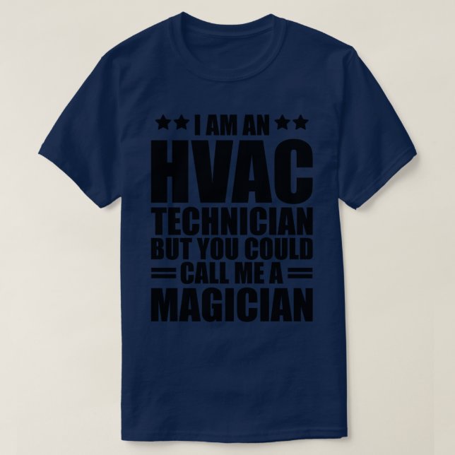 Camiseta HVAC Soy técnico de HVAC pero podría llamarme (Diseño del anverso)
