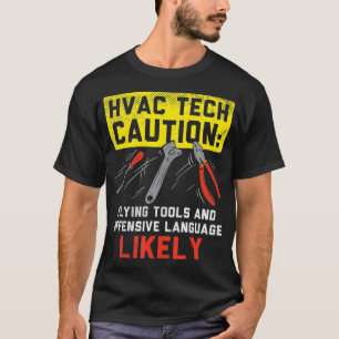 Camiseta HVAC Tech Caution Flying Tools HVAC Technician Ins