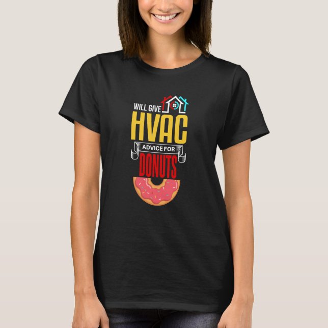 Camiseta HVAC Tech  Donut Joke HVAC Mechanic (Anverso)