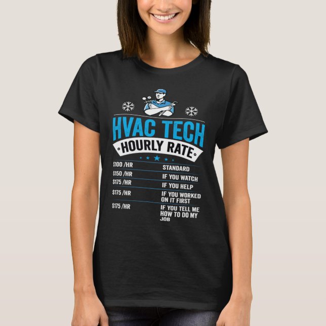 Camiseta HVAC Tech Hourly Rate Mens HVAC Technician (Anverso)