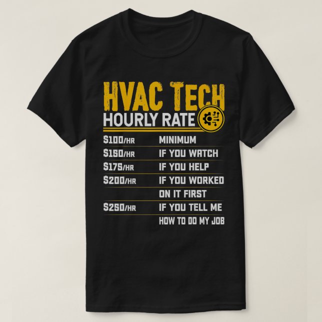 Camiseta HVAC Tech Hourrate Funny HVAC Technician AC Rep (Diseño del anverso)