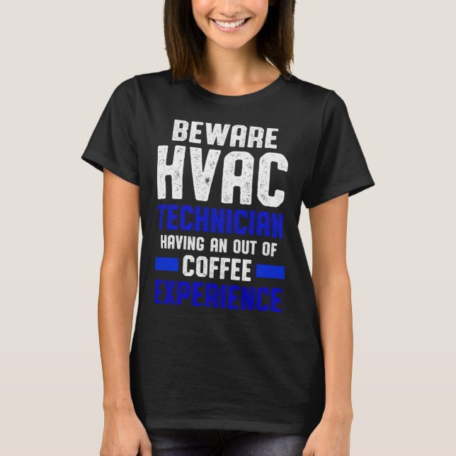 Camiseta HVAC Technician Coffee Funny HVAC Tech (Anverso)