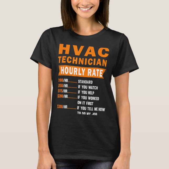 Camiseta Hvac Technician Hourly Rate Funny Hvac Mechanic Sa (Anverso)