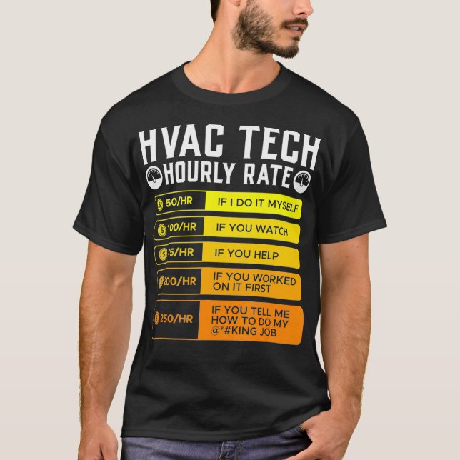 Camiseta Hvac Technician Tarifa Horaria T Shirt I Aire Acon (Anverso)